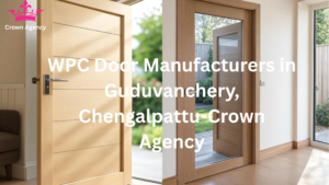 WPC Door Manufacturers in Guduvanchery